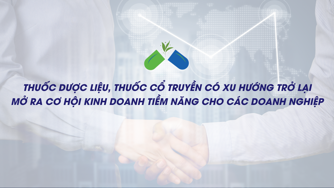 Cơ hội cho doanh nghiệp dược và sự hỗ trợ từ nhà nước